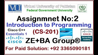 CS201 Assignment 2 Solution Fall 2024 By ZEBA Group  CISCO Essential C Certificate [upl. by Acile]