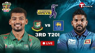 LIVE  Bangladesh vs Sri Lanka 3rd T20I  Straight Drive  Cricket  T Sports [upl. by Nylirak534]