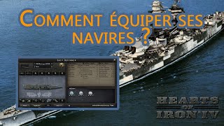 Guide HOI4 FR quotComment équiper ses Naviresquot [upl. by Laspisa511]