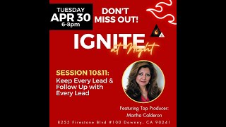 Ignite at Night Session 10amp11  Keep Every Lead amp Follow up with Every Lead  Keller Williams [upl. by Guthry854]