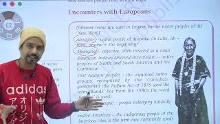 Displacing Indigenous people  class 11 History  quotEncounter with Europeansquot [upl. by Ledarf60]