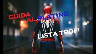 Guida al platino  Lista Trofei  Spiderman PS4  PS5 [upl. by Joselow]