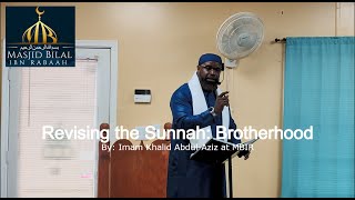 Revising the Sunnah Brotherhood [upl. by Baerl564]