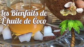 Les Bienfaits de l’Huile de Coco🥥💧Coconut oil benefits [upl. by Armbruster]