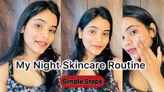 My Simple Night Skincare Routine  3 Simple Steps  Glam poonam [upl. by Arytahs703]