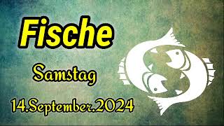 horoskop Fische Samstag 14 September 2024 [upl. by Searle]