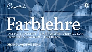 Farblehre komplett  Dein Grundlagenwissen  Farbkreis Additive Subtraktive Farbmischung [upl. by Gunn742]