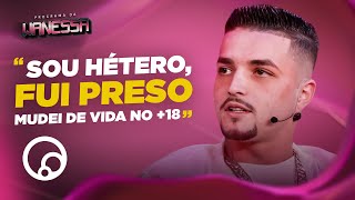 Erick Diaz conta como entrou NO MUNDO 18 GAY  Cortes Programa da Wanessa [upl. by Middlesworth]