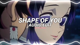 shape of you  ed sheeran edit audio [upl. by Spring]