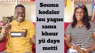 Souma kodaler Lou yague sama khour yii daye metti [upl. by Sivrup11]