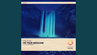 Im Your Medicine Talamanca Remix [upl. by Trimmer347]