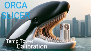 ORCA Slicer Temp Tower [upl. by Risan22]