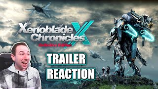 Xenoblade Chronicles X Definitive Edition  Trailer Reaction [upl. by Aihtenyc]