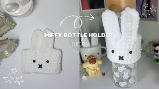 How to crochet Miffy bottle holder  easy tutorial  ENG  FR [upl. by Aloz]