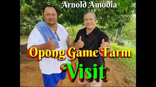 EP49 part 2 Game Farm VisitOpong Game FarmArnold Amodia [upl. by Hugh]