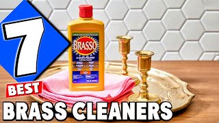 Brass Brilliance Unveiled The Ultimate Guide to the Top 7 Best Brass Cleaners of 2024 [upl. by Adnorahs97]