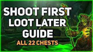 Shoot First Loot Later  All 22 Chests In One Video [upl. by Yerga968]