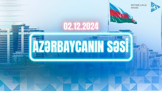 AZƏRBAYCANIN SƏSİ  Beynəlxalq Radio  CANLI YAYIM  02122024 [upl. by Hightower]