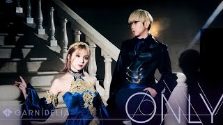 【MV】GARNiDELiA「ONLY」 [upl. by Nagram]