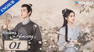 Blossoms in Adversity EP01  Make comeback after familys downfall  Hu YitianZhang Jingyi YOUKU [upl. by Kirt]