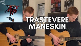 TRASTEVERE MANESKIN GUITAR COVER WITH SOLO [upl. by Vivien218]