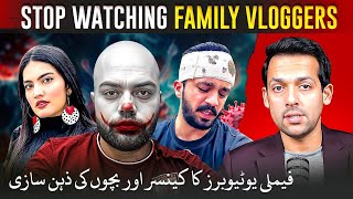 The Dark Side of Watching Family Vloggers  Syed Muzammil Official [upl. by Ydnamron391]