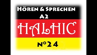 Hören und Sprechen A2 n°24 [upl. by Leahcir]