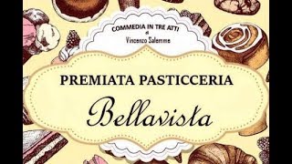 Vincenzo Salemme quotPremiata Pasticceria Bellavistaquot [upl. by Rossner928]