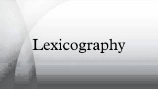 Lexicography [upl. by Ellicec]