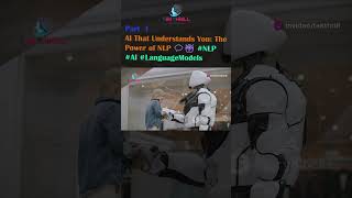 AI That Understands You The Power of NLP 💬🤖 NLP AI LanguageModels PART 1 [upl. by Ahsot321]