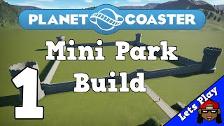 Planet Coaster  Mini Park Build  Part 1 [upl. by Akemej607]