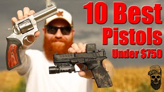 Top 10 Pistols Under 750 [upl. by Lamond]