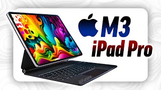 M3 iPad Pro 2024  FINAL Leaks 10 New Changes [upl. by Figone]