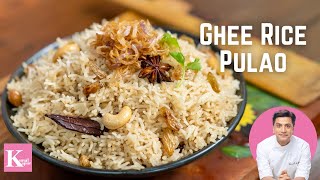 Ghee Rice Pulao Recipe  Neychoru Recipe  Veg Pulav Recipe  Nei Choru  Kunal Kapur Rice Recipes [upl. by Oakley]