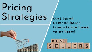 Pricing Strategies  Cost based Demand based Competitive based and Value based pricing Strategies [upl. by Aracaj]