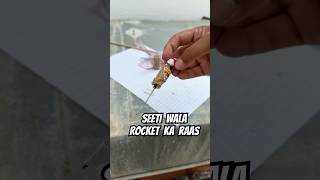 kya hota hai seeti wale rocket ke andar shorts diwalicrackers patakhetesting rocketbomb viral [upl. by Ecirb]