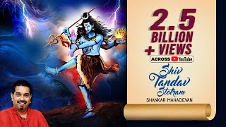 Shiv Tandav Stotram  Shankar Mahadevan  रावण रचित शिव तांडव स्तोत्र [upl. by Yenor]