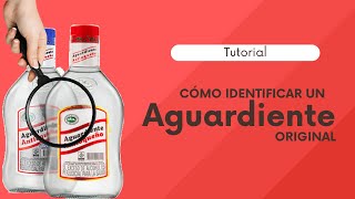 identifica un Aguardiente original [upl. by Sivel30]