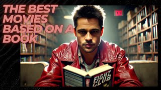 The Best Movies Based on a Book Top Adaptations You Need to Watch [upl. by Acirderf]