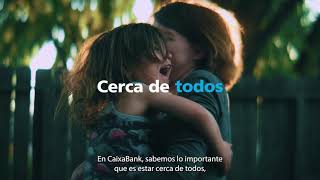 Cerca de todos cerca de ti CaixaBank con la inclusión financiera [upl. by Nadine]