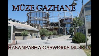 HASANPASHA GASWORKS MUSEUMHASANPAŞA GAZHANESİ MÜZESİ aka Müze Gazhane [upl. by Eeralav]