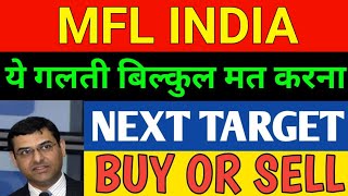 MFL INDIA share latest news today 🔴 Mfl india share news analysis target price [upl. by Arinaj]