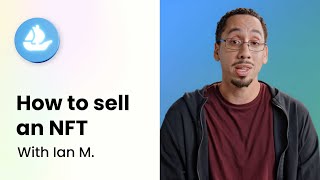 How to Sell an NFT  OpenSea [upl. by Niall]