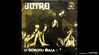 VIS Jutro  U subotu mala  audio  1973 PGP RTS [upl. by Yllom]