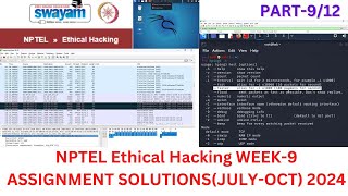 NPTEL ETHICAL HACKING WEEK9 ASSIGNMENT SOLUTION JULYOCT 2024 in Hindi [upl. by Nyltiak457]