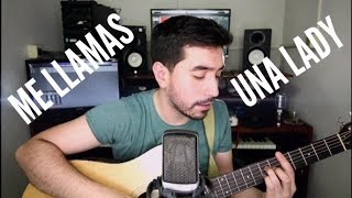 Me llamas PISO 21Una Lady como tu MTZ Mashup  Acústico [upl. by Ariayek]