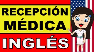 DIÁLOGOS EN INGLÉS BÁSICO EN LA RECEPCIÓN DE UNA CLÍNICA U HOSPITAL  APRENDE INGLÉS ESCUCHANDO [upl. by Pani426]