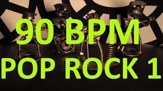 90 BPM  Pop Rock  44 Drum Track  Metronome  Drum Beat [upl. by Flieger]