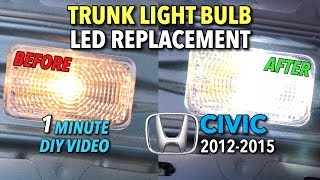 Honda Civic Trunk Light Bulb LED Replacement 20122014  1 MINUTE DIY VIDEO [upl. by Donell395]