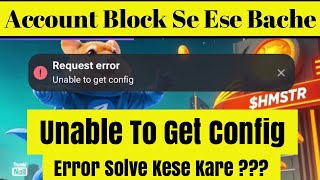 Request Error Unable to a Solve Configuration in Hamster Kombat  Config Solve or Account Block [upl. by Setsero]